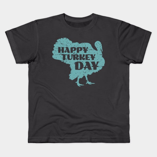 Happy Turkey Day Thanksgiving Kids T-Shirt by Tidio Art